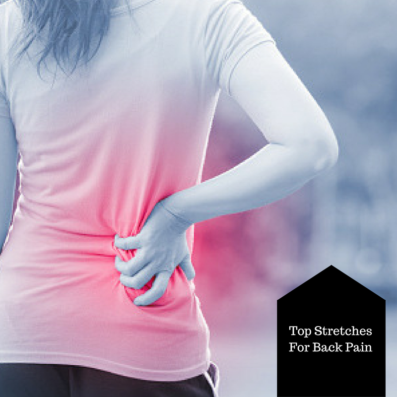 Top Stretches For Back Pain